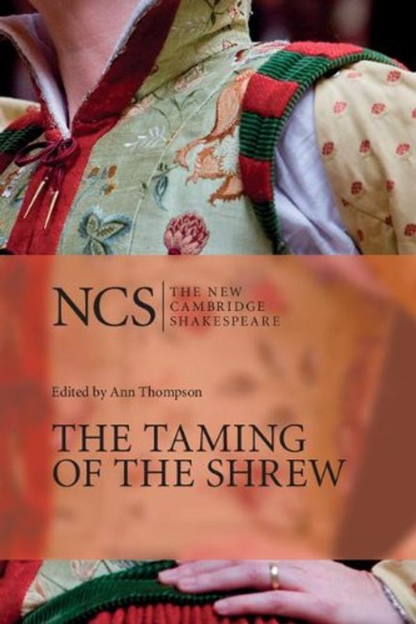 Cover Art for 9781139834100, The Taming of the Shrew (The New Cambridge Shakespeare) by William Shakespeare