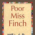 Cover Art for 9781421826691, Poor Miss Finch by Wilkie Collins