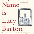 Cover Art for B016AZWRIQ, My Name Is Lucy Barton by Elizabeth Strout