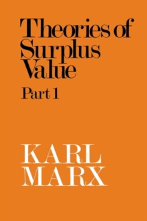 Cover Art for 9780853152125, Theory of Surplus Value: Pt. 1 by Karl Marx