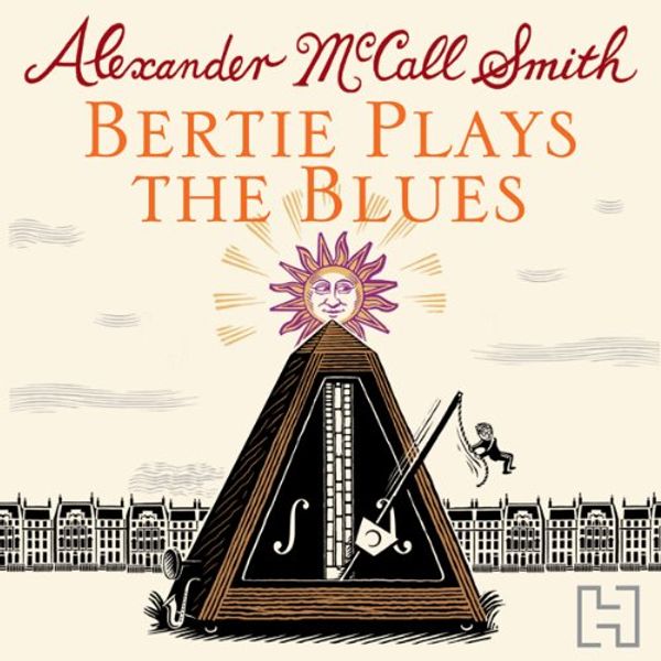 Cover Art for B00NPBE5CU, Bertie Plays The Blues: 44 Scotland Street, Book 7 by Alexander McCall Smith