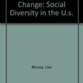 Cover Art for 9781465207678, Difference Inequality and Change: Social Diversity in the U.s. by Lisa Munoz