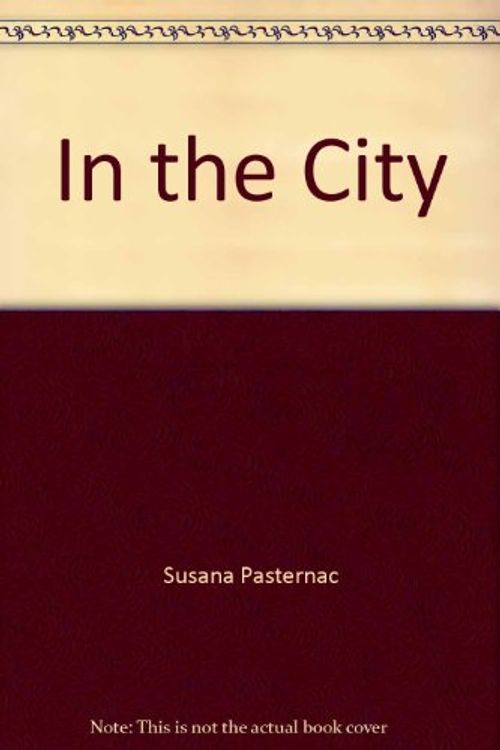 Cover Art for 9780590273725, In the City by Susana Pasternac