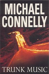 Cover Art for 9781741149500, Trunk Music (Bosch 5) by Michael Connelly