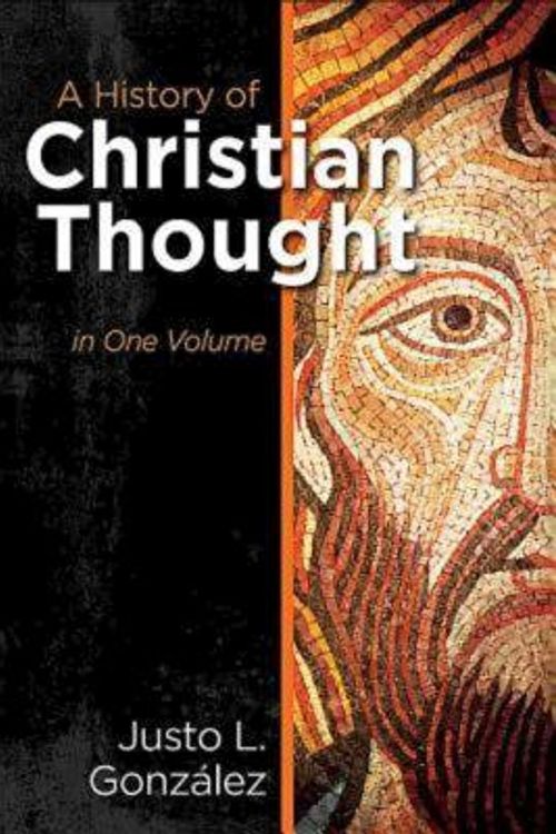 Cover Art for 9781426757778, A History of Christian Thought by Justo L. Gonzalez