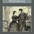 Cover Art for 9781845882211, Framley Parsonage by Anthony Trollope