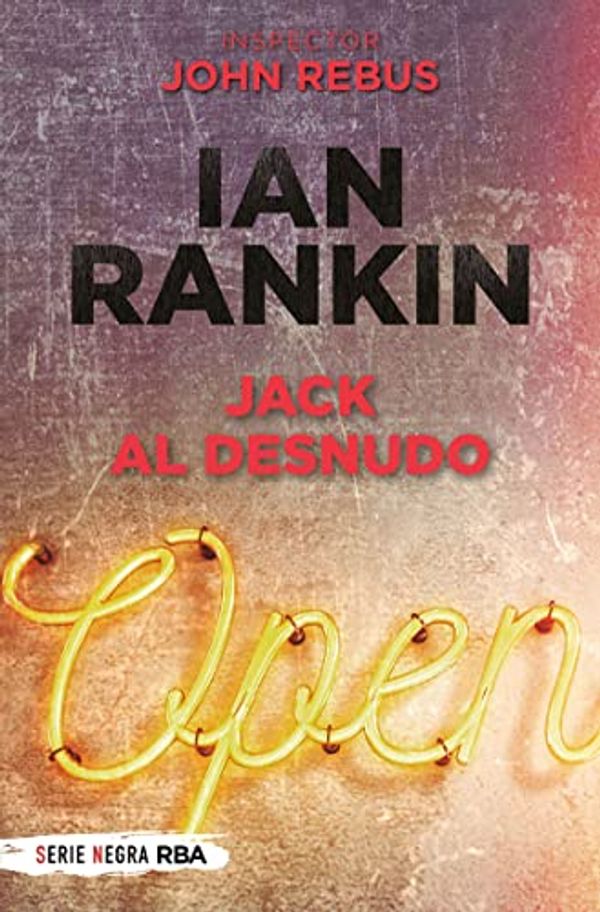 Cover Art for B00GJJ041G, Jack al desnudo by Ian Rankin