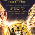 Cover Art for 9780751565362, Harry Potter and the Cursed Child - Parts One & Two by J.K. Rowling