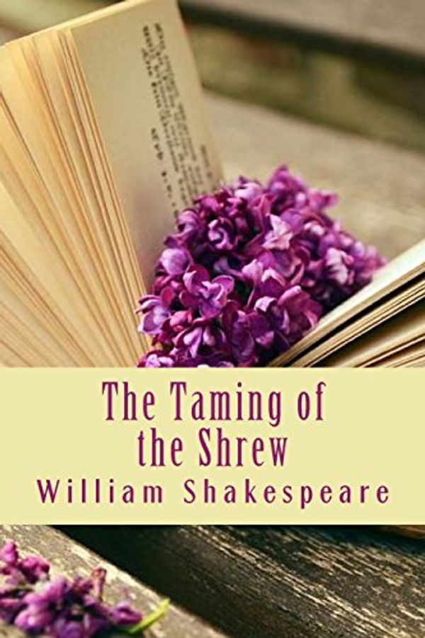 Cover Art for 9781973736189, The Taming of the Shrew by William Shakespeare