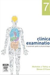 Cover Art for 9780729541473, Clinical Examination: A Systematic Guide to Physical Diagnosis by Talley MD (Nsw) (Syd) Mmedsci (Clin Epi)(Newc ) Fahms Fracp Fafphm Frcp (Lond & Edin ) Facp, Nicholas J, Ph.D.