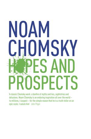 Cover Art for 9780241144763, Hopes and Prospects by Noam Chomsky