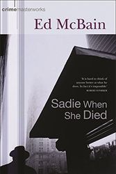 Cover Art for 9780752856155, Sadie When She Died by Ed McBain