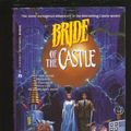 Cover Art for 9780441001200, Bride of the Castle by John DeChancie