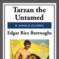 Cover Art for 9781625588289, Tarzan the Untamed by Edgar Rice Burroughs