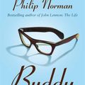 Cover Art for 9780230768239, Buddy by Philip Norman