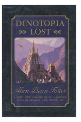 Cover Art for 9780733800047, Dinotopia Lost by Alan Dean Foster