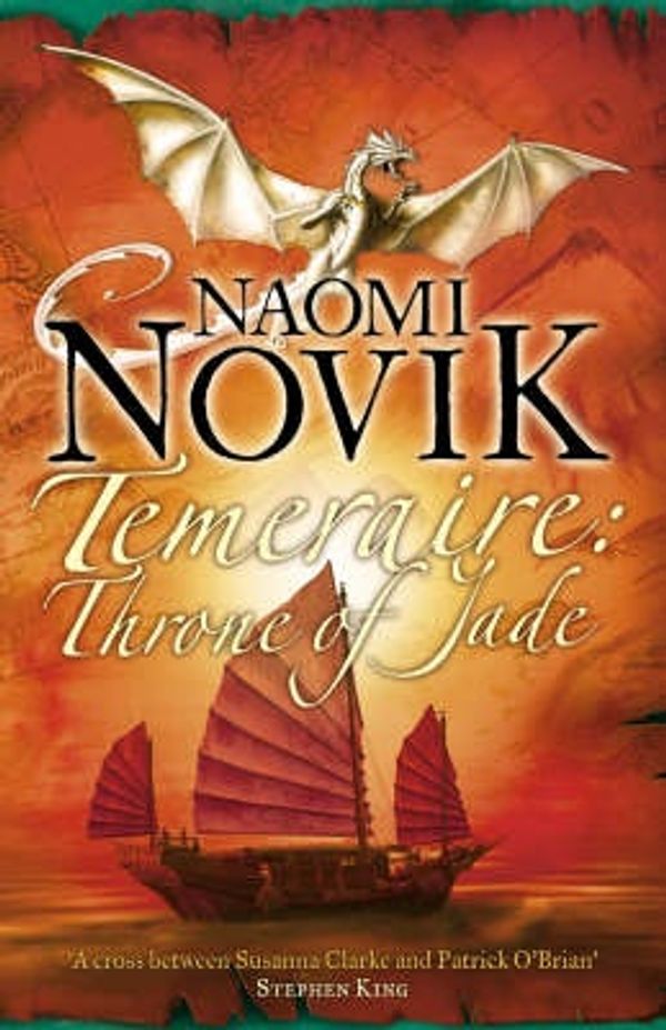 Cover Art for 9780007219124, Throne of Jade - FIRST EDITION by Naomi Novik