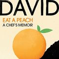 Cover Art for B083PTZQR8, Eat A Peach: A Memoir by David Chang