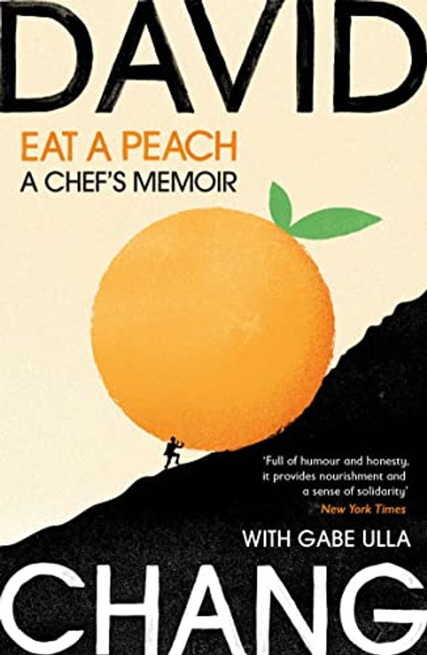 Cover Art for B083PTZQR8, Eat A Peach: A Memoir by David Chang