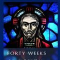 Cover Art for 9781500234546, Forty Weeks:: An Ignatian Path To Christ with Sacred Story Prayer by Watson SJ, William M.