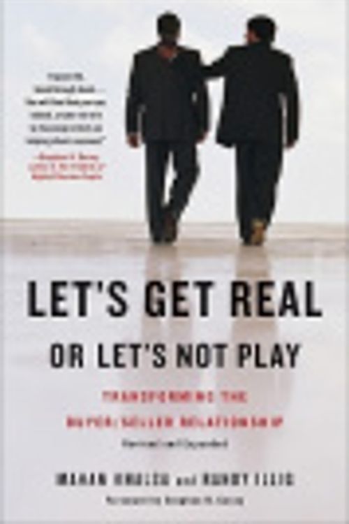 Cover Art for 9781440601880, Let's Get Real or Let's Not Play by Mahan Illig Randy Khalsa