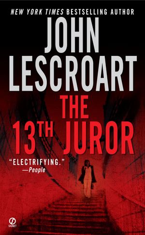 Cover Art for 9780451215932, The 13th Juror by John Lescroart