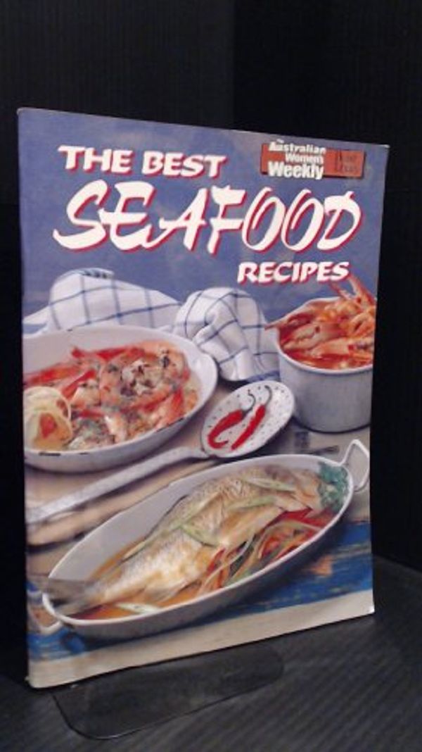 Cover Art for 9780949892751, Best Seafood Recipes ("Australian Women's Weekly" Home Library) by Maryanne Blackner