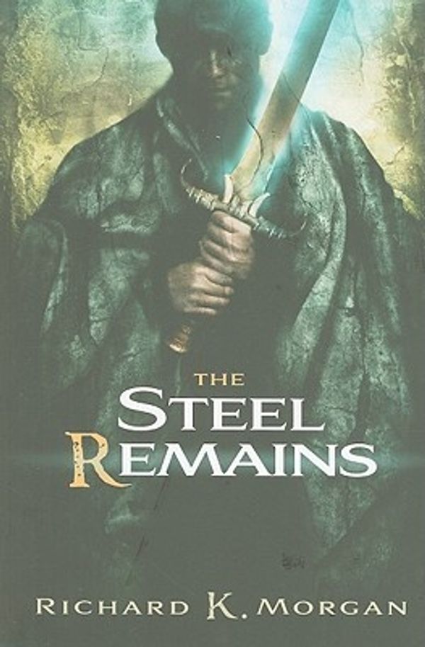 Cover Art for 9781596062375, The Steel Remains by Richard K. Morgan