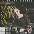 Cover Art for 9781743172612, Playing Beatie Bow by Ruth Park