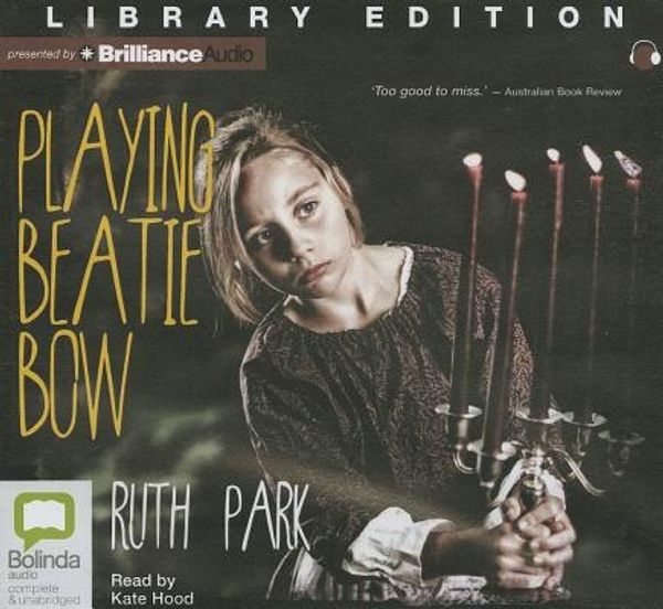 Cover Art for 9781743172612, Playing Beatie Bow by Ruth Park