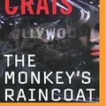 Cover Art for 9781491576236, The Monkey's Raincoat (Elvis Cole Novels) by Robert Crais