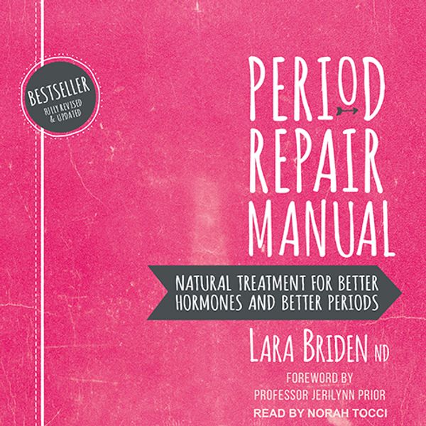 Cover Art for 9781977335166, Period Repair Manual by Lara Briden, ND