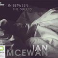 Cover Art for 9780655637141, In Between the Sheets by Ian McEwan