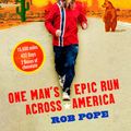 Cover Art for 9780008472559, Becoming Forrest: One man's epic run across America by Rob Pope