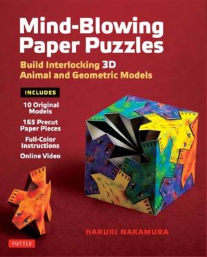 Cover Art for 9784805315095, Mind-Blowing Paper Puzzles Kit by Haruki Nakamura