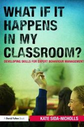 Cover Art for 9780415687140, What If it Happens in My Classroom? by Kate Sida-nicholls