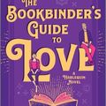 Cover Art for 9781335041562, The Bookbinder's Guide to Love: 1 by Katherine Garbera