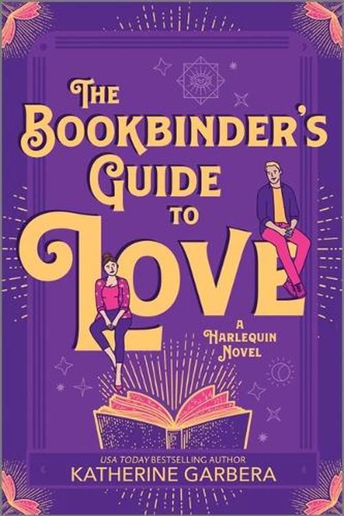 Cover Art for 9781335041562, The Bookbinder's Guide to Love: 1 by Katherine Garbera