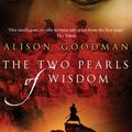 Cover Art for 9780553819885, The Two Pearls of Wisdom by Alison Goodman