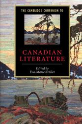 Cover Art for 9780521891318, The Cambridge Companion to Canadian Literature by edited by Eva-Marie Kröller