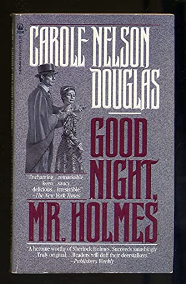Cover Art for 9780812514308, Good Night, Mr. Holmes by Carole Nelson Douglas