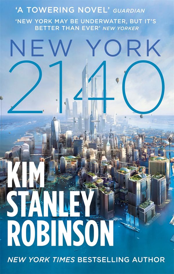 Cover Art for 9780356508771, New York 2140 by Kim Stanley Robinson