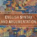 Cover Art for 9780333643051, English Syntax and Argumentation (Palgrave Modern Linguistics) by Bas Aarts