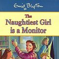 Cover Art for 9780340726730, The Naughtiest Girl is a Monitor by Enid Blyton