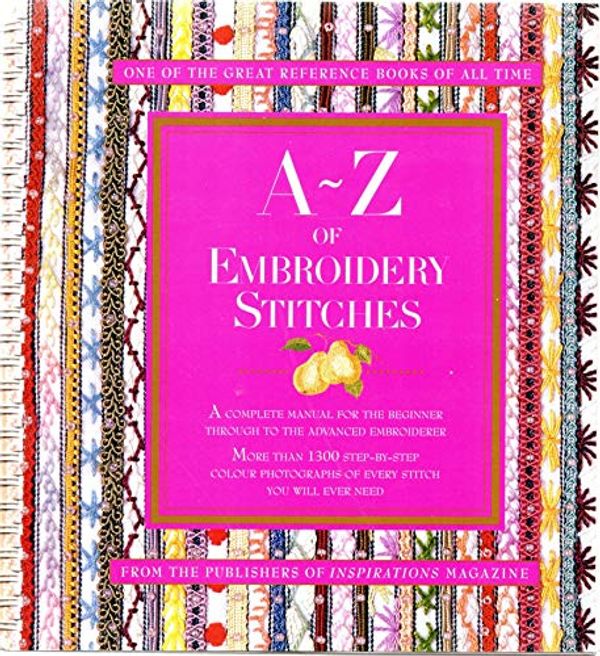 Cover Art for 9780646320021, A-Z of Embroidery Stitches by Sue Gardner