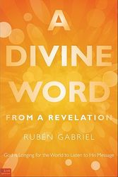 Cover Art for 9781616634902, A Divine Word from a Revelation by Ruben Gabriel
