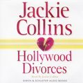 Cover Art for 9780743501446, Hollywood Divorces by Jackie Collins