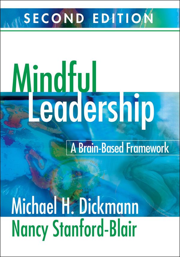 Cover Art for 9781452295770, Mindful Leadership by Michael H. Dickmann