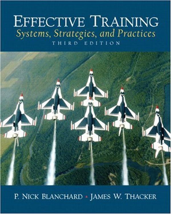 Cover Art for 9780131860117, Effective Training by James W. Thacker