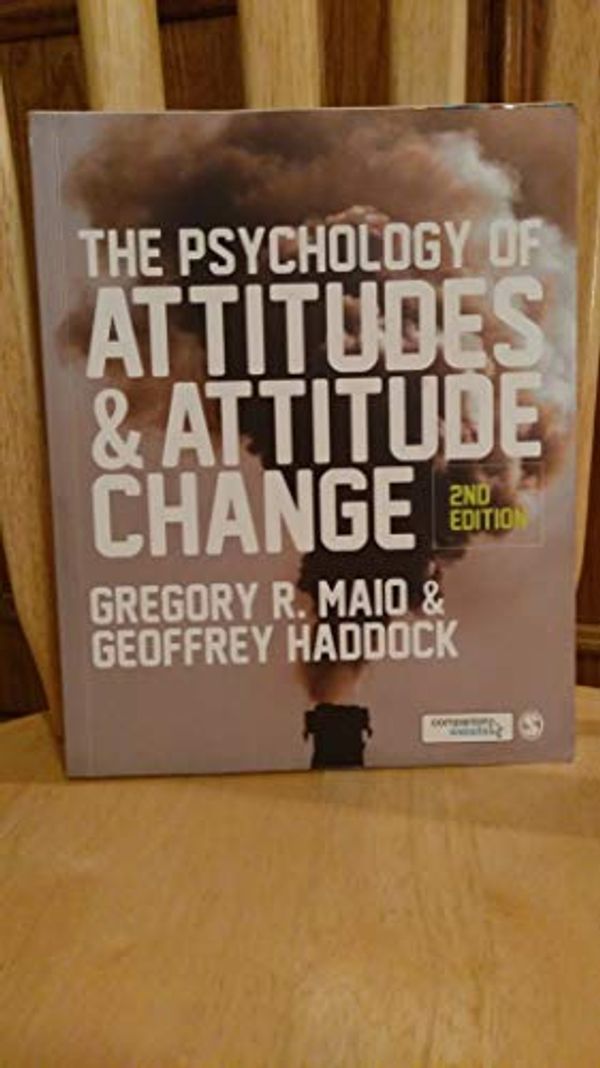 Cover Art for 9781446272268, The Psychology of Attitudes and Attitude Change by Gregory R. Maio